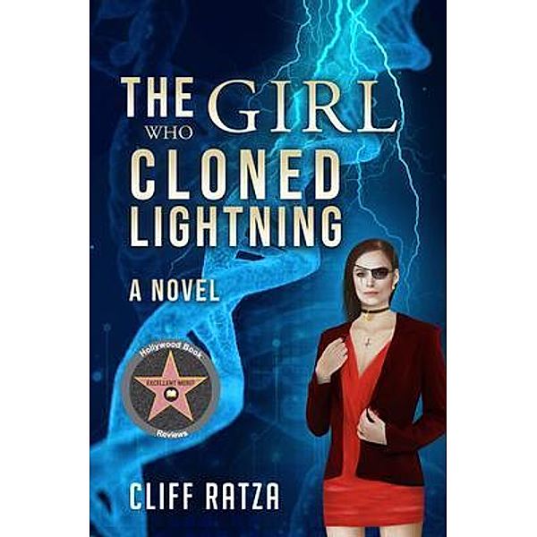 The Girl Who Cloned Lightning / Lightning Brain Press, Cliff Ratza
