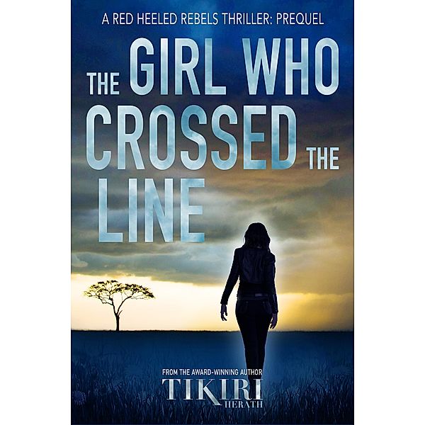 The Girl Who Crossed the Line / Red Heeled Rebels, Tikiri Herath