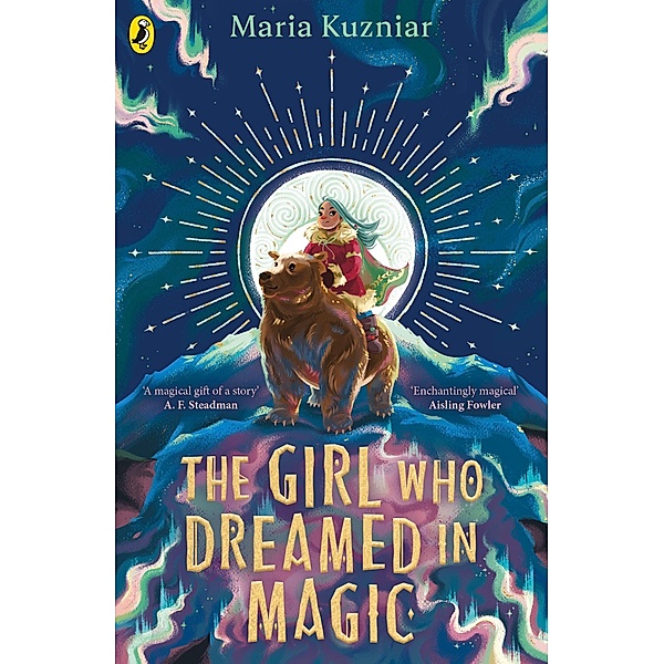 The Girl Who Dreamed in Magic, Maria Kuzniar