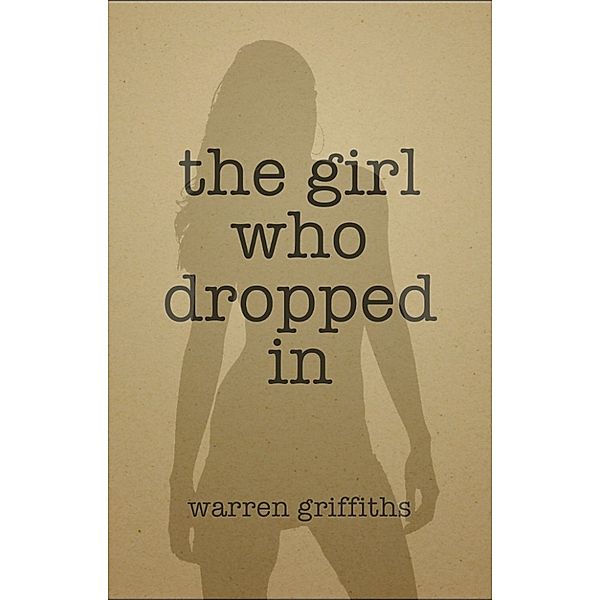 The girl who dropped in, Warren Griffiths