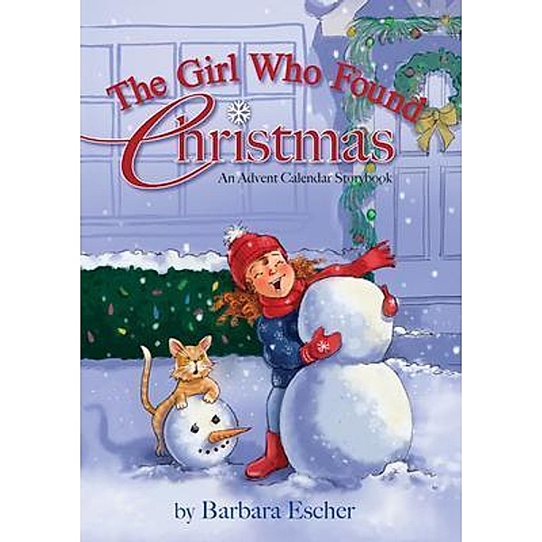 The Girl Who Found Christmas, Barbara Escher