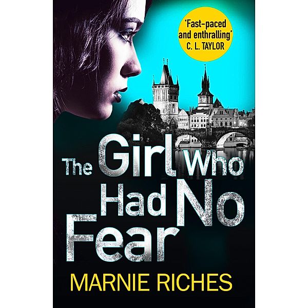 The Girl Who Had No Fear / George McKenzie Bd.4, Marnie Riches