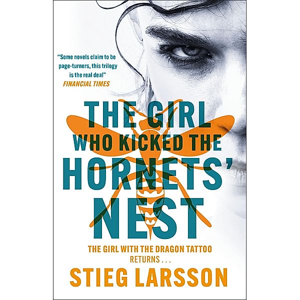 The Girl Who Kicked the Hornets' Nest / Millennium Bd.3, Stieg Larsson