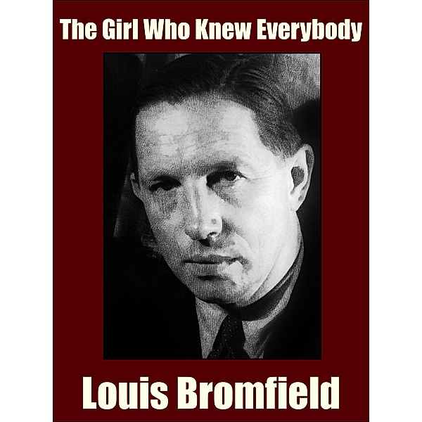 The Girl Who Knew Everybody, Louis Bromfield