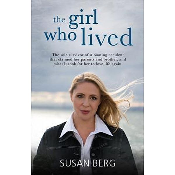The Girl Who Lived, Susan Berg