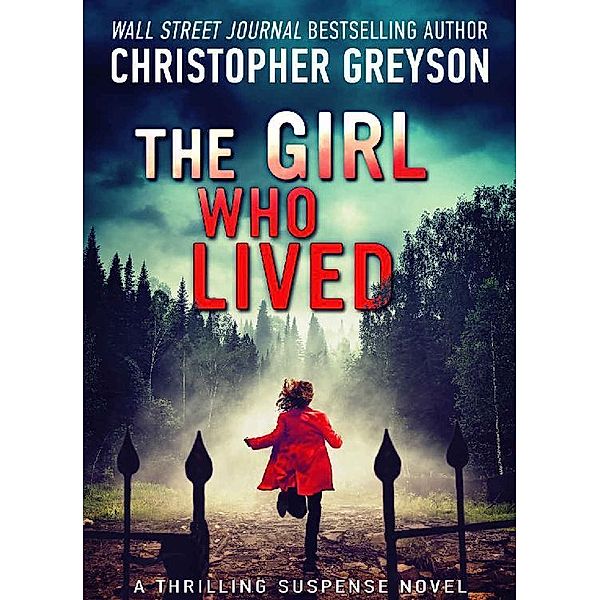 The Girl Who Lived, Greyson Christopher