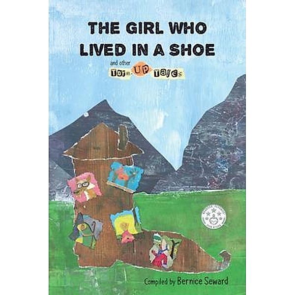 The Girl Who Lived in a Shoe and other Torn-Up Tales, Jessie Quist, Beverly Warren