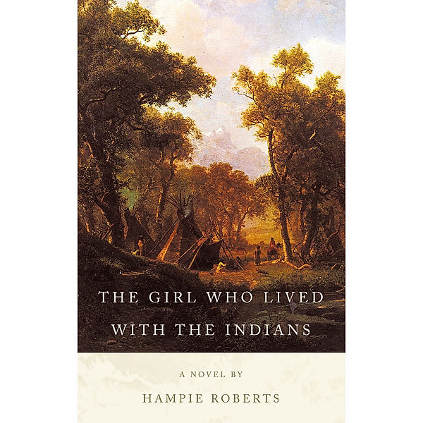 The Girl Who Lived with the Indians, Hampie Roberts