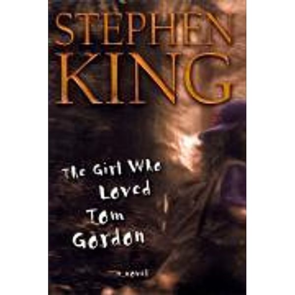 The Girl Who Loved Tom Gordon, Stephen King