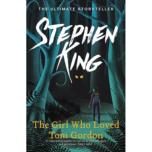 The Girl Who Loved Tom Gordon, Stephen King