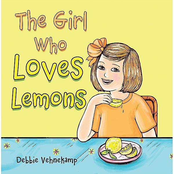 The Girl Who Loves Lemons, Debbie Vehnekamp