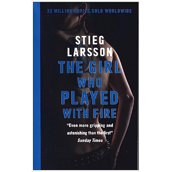 The Girl Who Played with Fire, Stieg Larsson