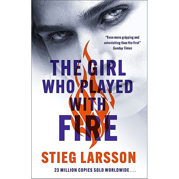 The Girl Who Played With Fire, Stieg Larsson