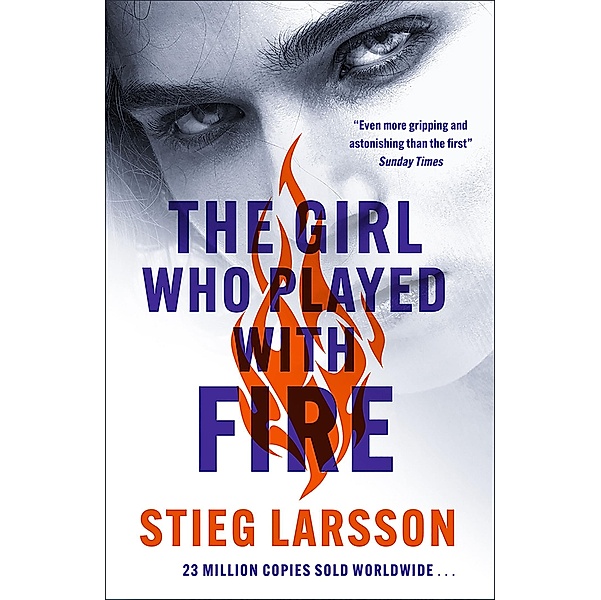 The Girl Who Played With Fire / Millennium Bd.2, Stieg Larsson