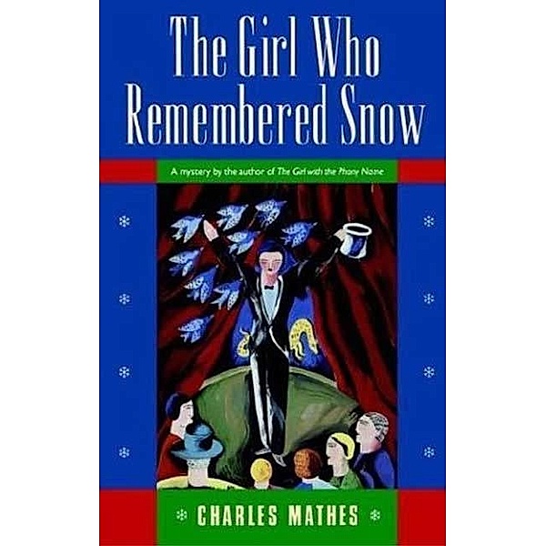 The Girl Who Remembered The Snow / Girl Series, Charles Mathes