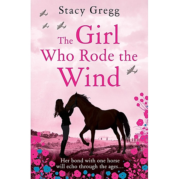 The Girl Who Rode the Wind, Stacy Gregg
