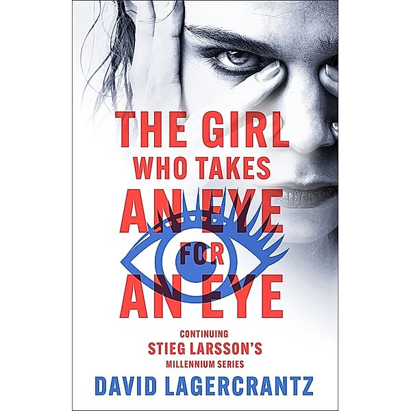 The Girl Who Takes an Eye for an Eye, David Lagercrantz