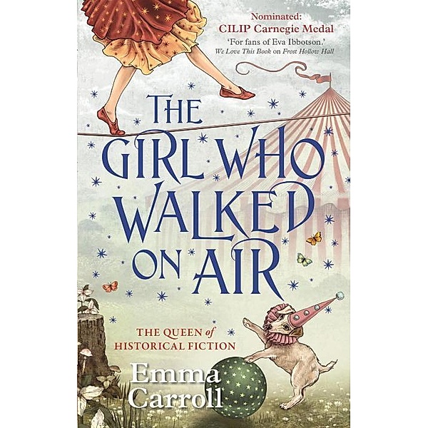 The Girl Who Walked On Air, Emma Carroll
