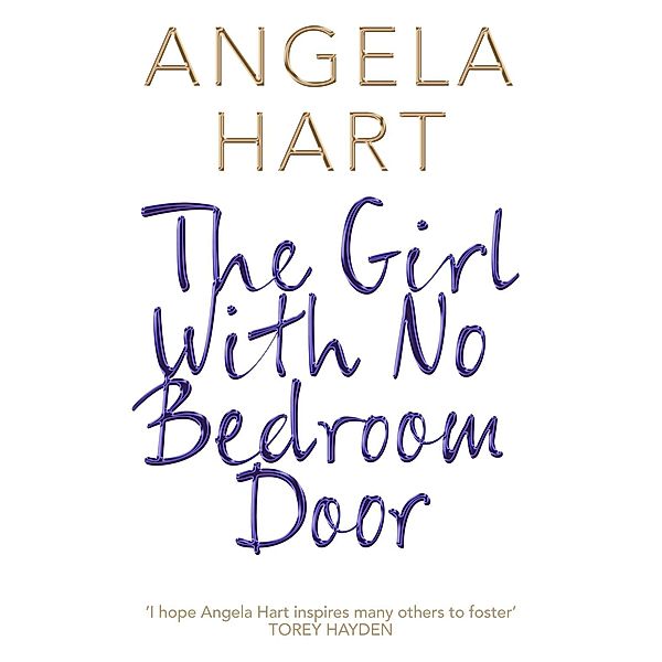 The Girl With No Bedroom Door, Angela Hart