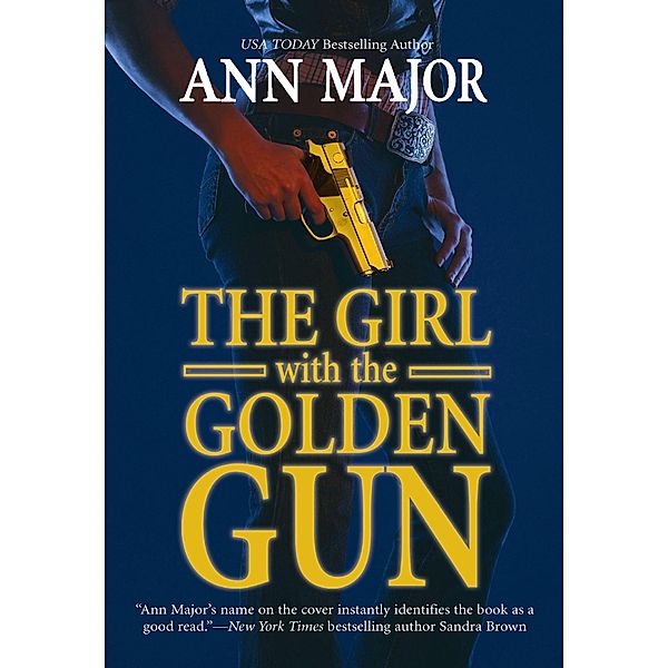 The Girl with the Golden Gun, Ann Major