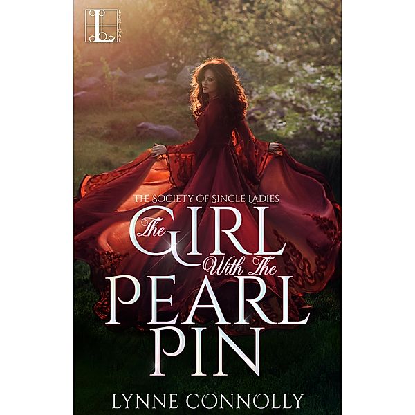 The Girl with the Pearl Pin / The Society of Single Ladies Bd.1, Lynne Connolly