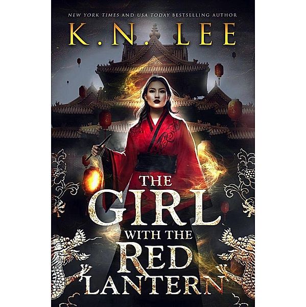 The Girl With the Red Lantern (The Matchmaker's War, #1) / The Matchmaker's War, K. N. Lee