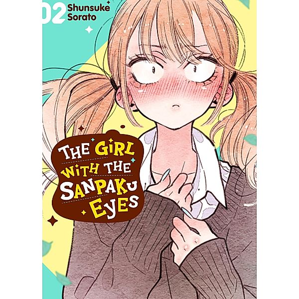 The Girl with the Sanpaku Eyes, Volume 2 / Sanpaku Eyes, Shunsuke Sorato