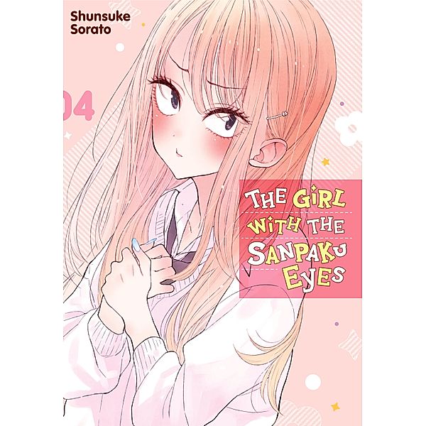 The Girl with the Sanpaku Eyes, Volume 4 / Sanpaku Eyes, Sorato Shunsuke