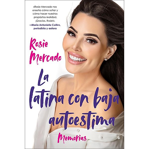 The Girl with the Self-Esteem Issues \La latina con baja (Spanish edition), Rosie Mercado