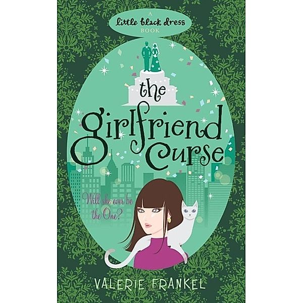 The Girlfriend Curse, Valerie Frankel