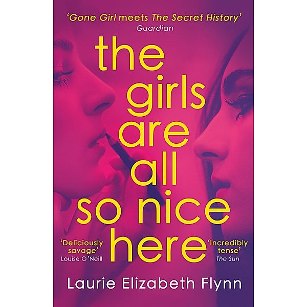 The Girls Are All So Nice Here, Laurie Elizabeth Flynn