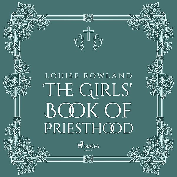 The Girls' Book of Priesthood, Louise Rowland