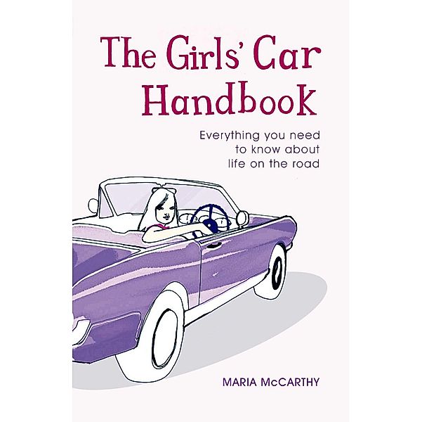 The Girls' Car Handbook, Maria McCarthy