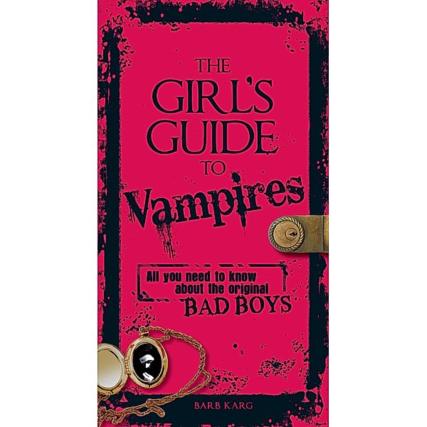 The Girl's Guide to Vampires, Barb Karg