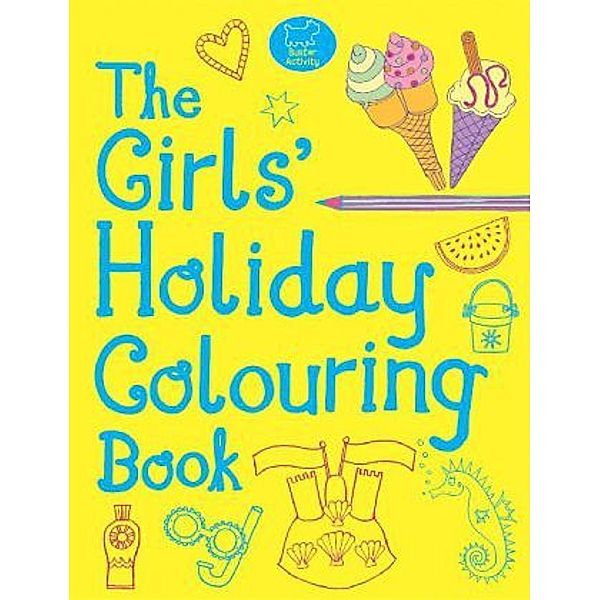 The Girls' Holiday Colouring Book, Jessie Eckel