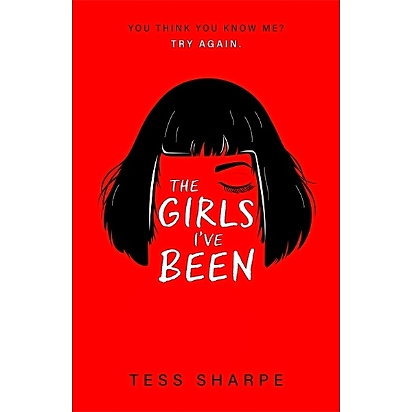 The Girls I've Been, Tess Sharpe