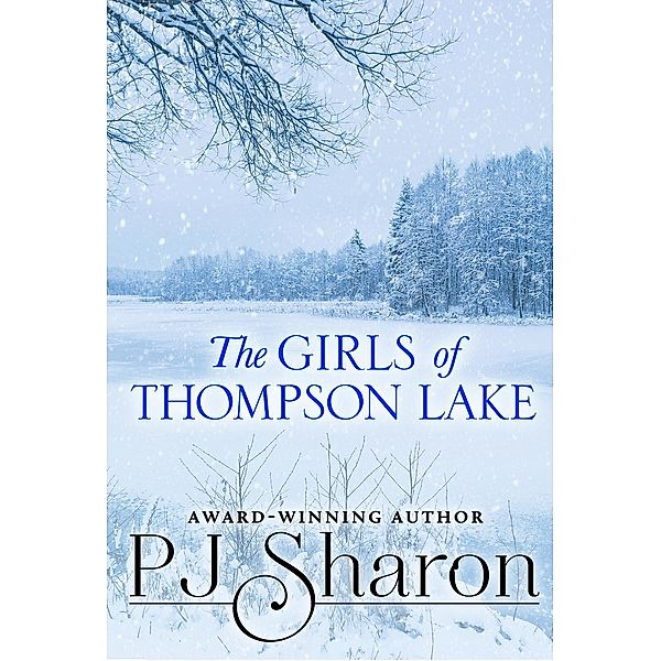 The Girls of Thompson Lake, Pj Sharon