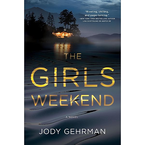 The Girls Weekend, Jody Gehrman