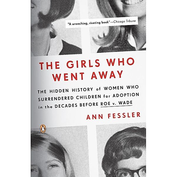 The Girls Who Went Away, Ann Fessler