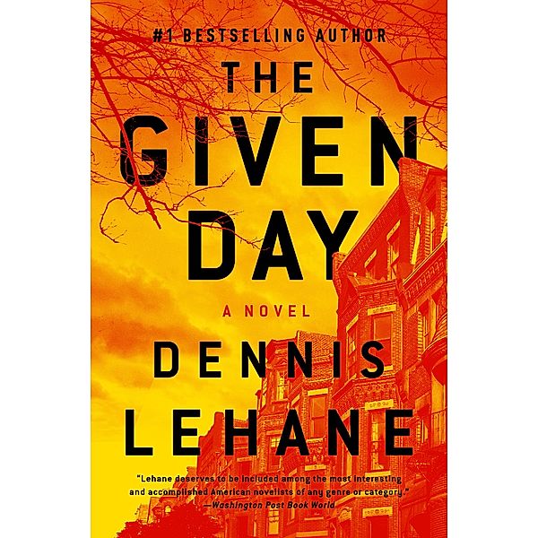 The Given Day / Joe Coughlin Series Bd.1, Dennis Lehane
