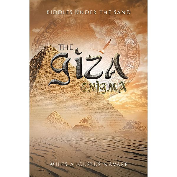 The Giza Enigma, Miles Augustus Navarr