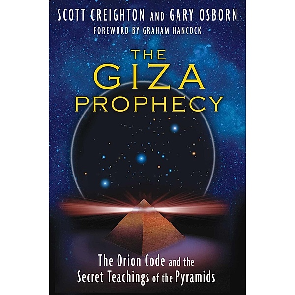 The Giza Prophecy, Scott Creighton, Gary Osborn