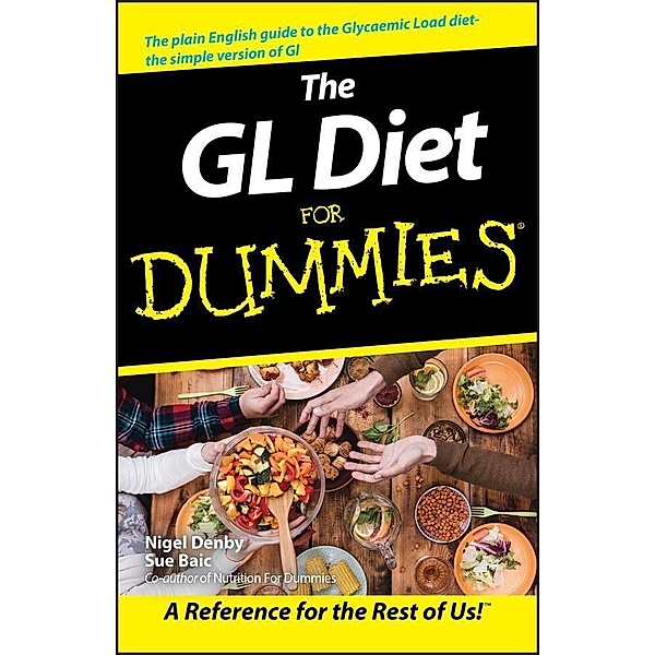 The GL Diet For Dummies, Nigel Denby, Sue Baic