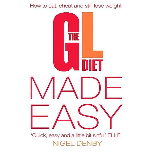 The GL Diet Made Easy, Nigel Denby, Tina Michelucci, Deborah Pyner