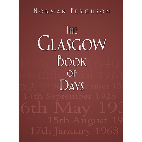 The Glasgow Book of Days, Norman Ferguson