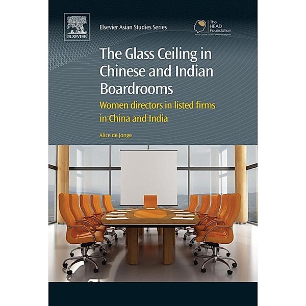 The Glass Ceiling in Chinese and Indian Boardrooms, Alice de Jonge