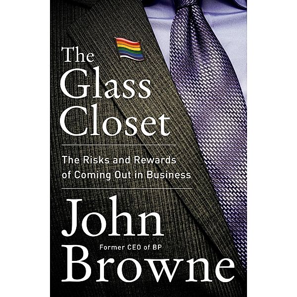 The Glass Closet, John Browne