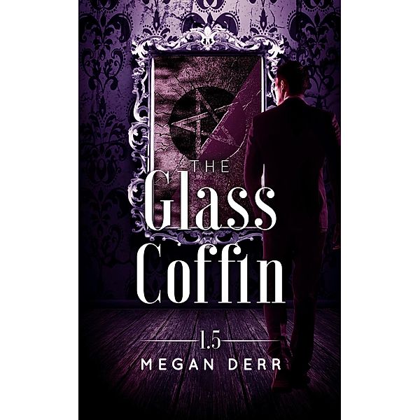 The Glass Coffin (Dance with the Devil, #1.5) / Dance with the Devil, Megan Derr