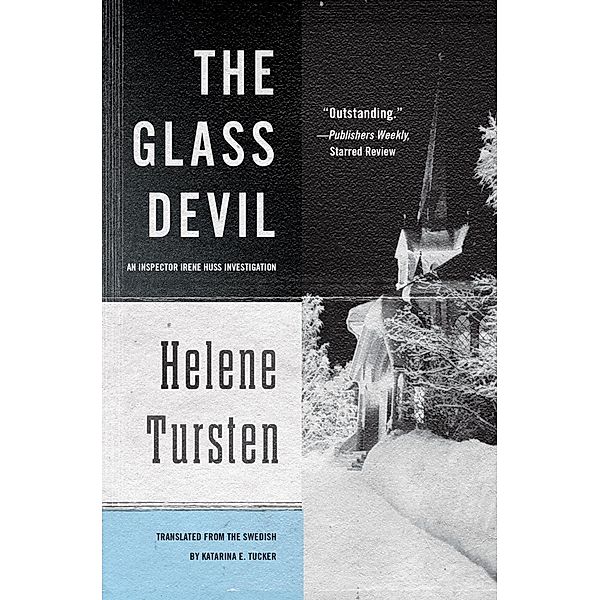 The Glass Devil / An Irene Huss Investigation Bd.4, Helene Tursten