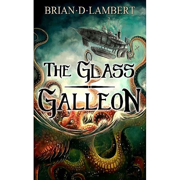 The Glass Galleon, Brian Lambert